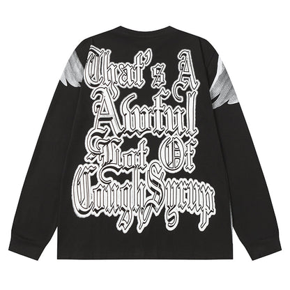 THATS A AWFUL LOT OF COUGH SYRUP Long Sleeve Tee