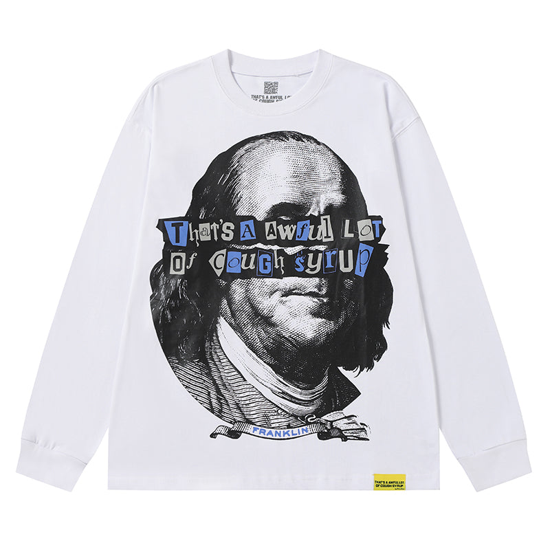 THATS A AWFUL LOT OF COUGH SYRUP Long Sleeve Tee