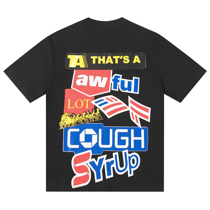 THATS A AWFUL LOT OF COUGH SYRUP Tee