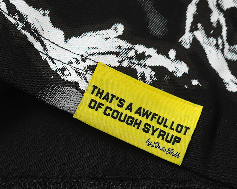 THATS A AWFUL LOT OF COUGH SYRUP Tee