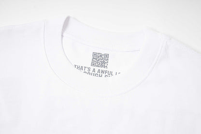 THATS A AWFUL LOT OF COUGH SYRUP Tee